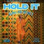 Hold It (Explicit)
