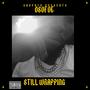 STILL WRAPPING (Explicit)