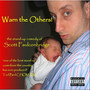 Warn the Others (Explicit)