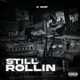 Still Rollin (Explicit)