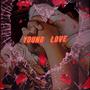 Young Love (Explicit)