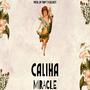 Miracles (Explicit)