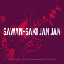 Sawan-Saki Jan Jan