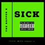 Sick (Explicit)