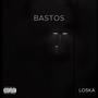 Bastos (Explicit)