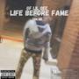 Life Before Fame -EP (Explicit)