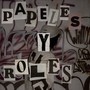 Papeles y Roles