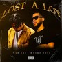 LOST A LOT (Explicit)