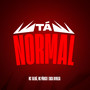 Tá Normal (Explicit)
