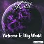 Welcome To My World (Explicit)