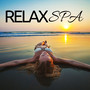 Relax Spa - Musica Rilassante per Beauty Spa, Terme, Sauna