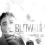 Blow Up (Explicit)