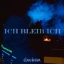 Ich bleib ich (Explicit)