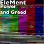 Power and Greed