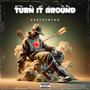 Turn It Around