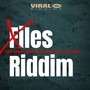 X Files Riddim (Explicit)