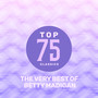 Top 75 Classics - The Very Best of Betty Madigan