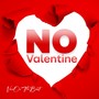 No Valentine (Explicit)