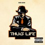 Thug Life (Explicit)