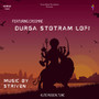 Durga Stotram Lofi