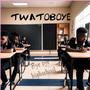 Twatoboye (bye bye highschool) (feat. Keizox & All stars) [Explicit]