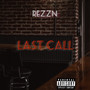 LAST CALL (Part 1) [Explicit]