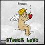 Stoner Love (Explicit)