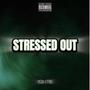 Stressed Out (Explicit)