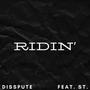 Ridin' (feat. ST.) [Explicit]