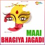 Maai Bhagiya Jagadi