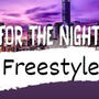 For The Night Freestyle (Explicit)