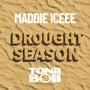 Drought Season (Explicit)