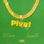 Pivot (feat. Kenn1k) [Explicit]