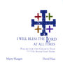 I Will Bless the Lord at All Times: Psalms for the Church Year from the Revised Grail Psalms