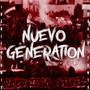 NUEVO GENERATION (INTRO) [Explicit]