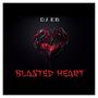 Blasted Heart (with HoodSaded)