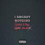 No Regrets (Explicit)