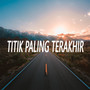 Titik Paleng Terakhir