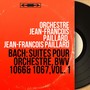 Bach: Suites pour orchestre, BWV 1066 & 1067, vol. 1