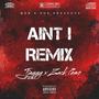 Aint I Remix (feat. Zack Peso) [Explicit]