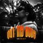 Out My Body (Explicit)