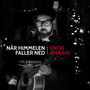 Når Himmelen Faller Ned (LIVE & ACOUSTIC)