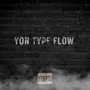 Yon Type Flow (Explicit)