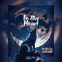 In My Heart (Slowed + Reverb) (feat. Yung Jamo) [Explicit]