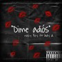 Dime adiós (Explicit)