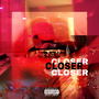 Closer (Explicit)
