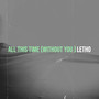 All This Time (Without You)