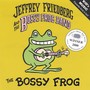 The Bossy Frog