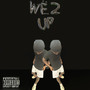 We 2 Up (Explicit)