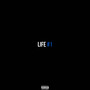 Life #1 (Explicit)